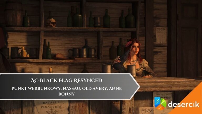 AC Black Flag Resynced – Punkt werbunkowy: Nassau, Old Avery, Anne Bonny