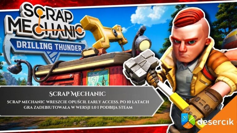 Scrap Mechanic wreszcie opuścił Early Access. Po 10 latach gra zadebiutowała w wersji 1.0 i podbija Steam
