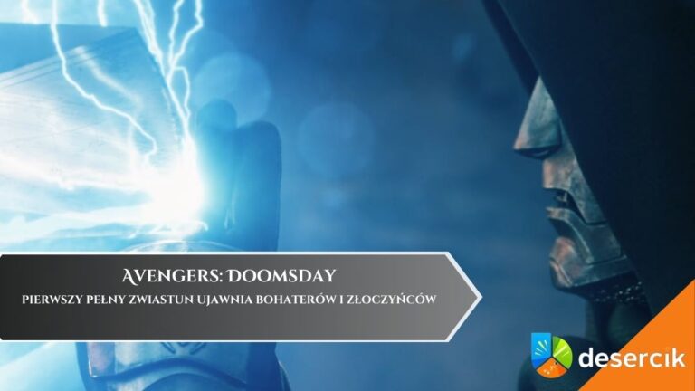 Avengers: Doomsday &ndash; pierwszy pełny zwiastun ujawnia bohater&oacute;w i złoczyńc&oacute;w